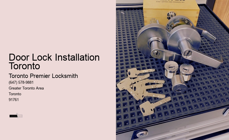 Discover How to Keep Your Valuables Safe with Locksmith Toronto